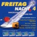 Freitag Nacht Vol. 4 (22.03.2005) including Sounds Like A Melody